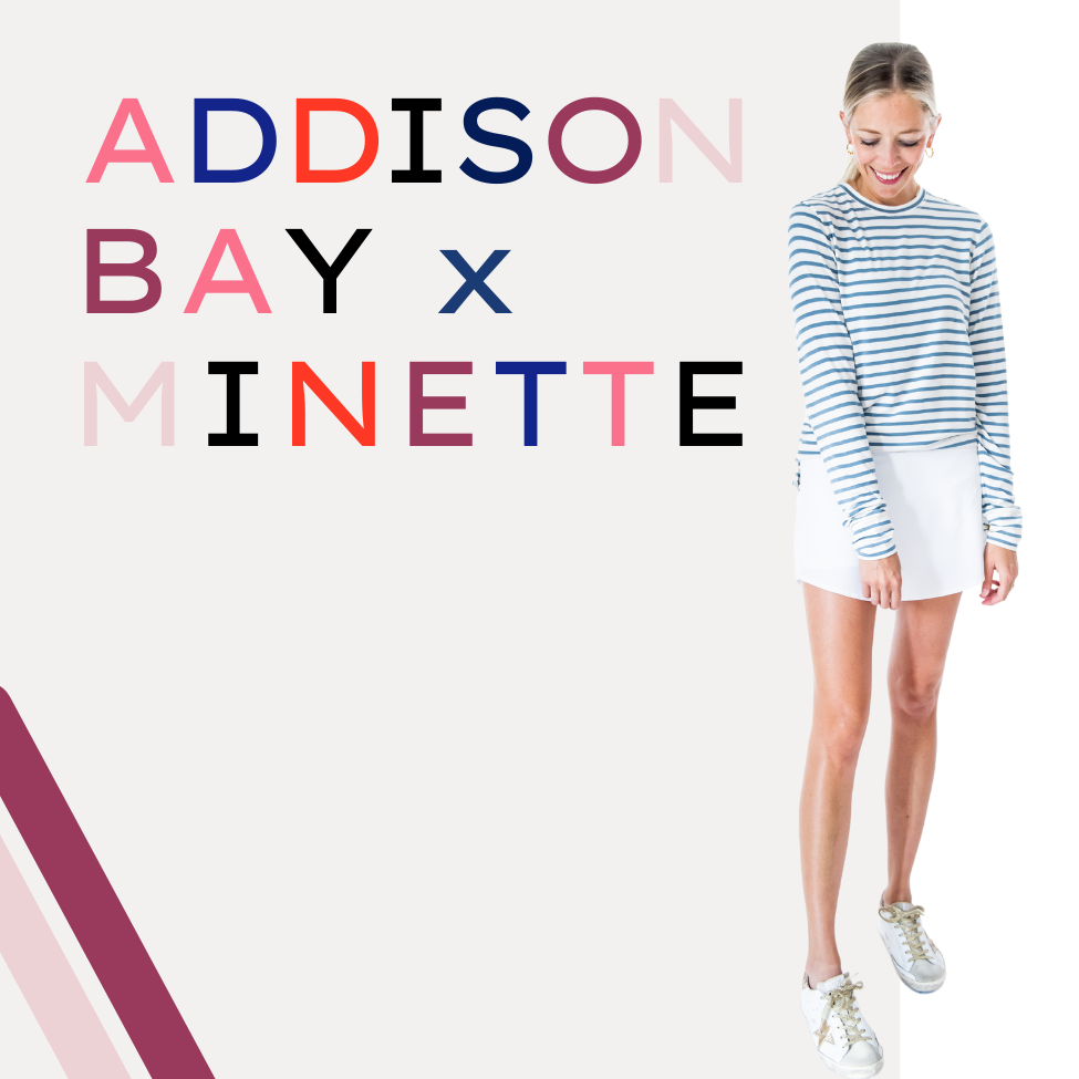 Mix and Match our Addison Bay Styles